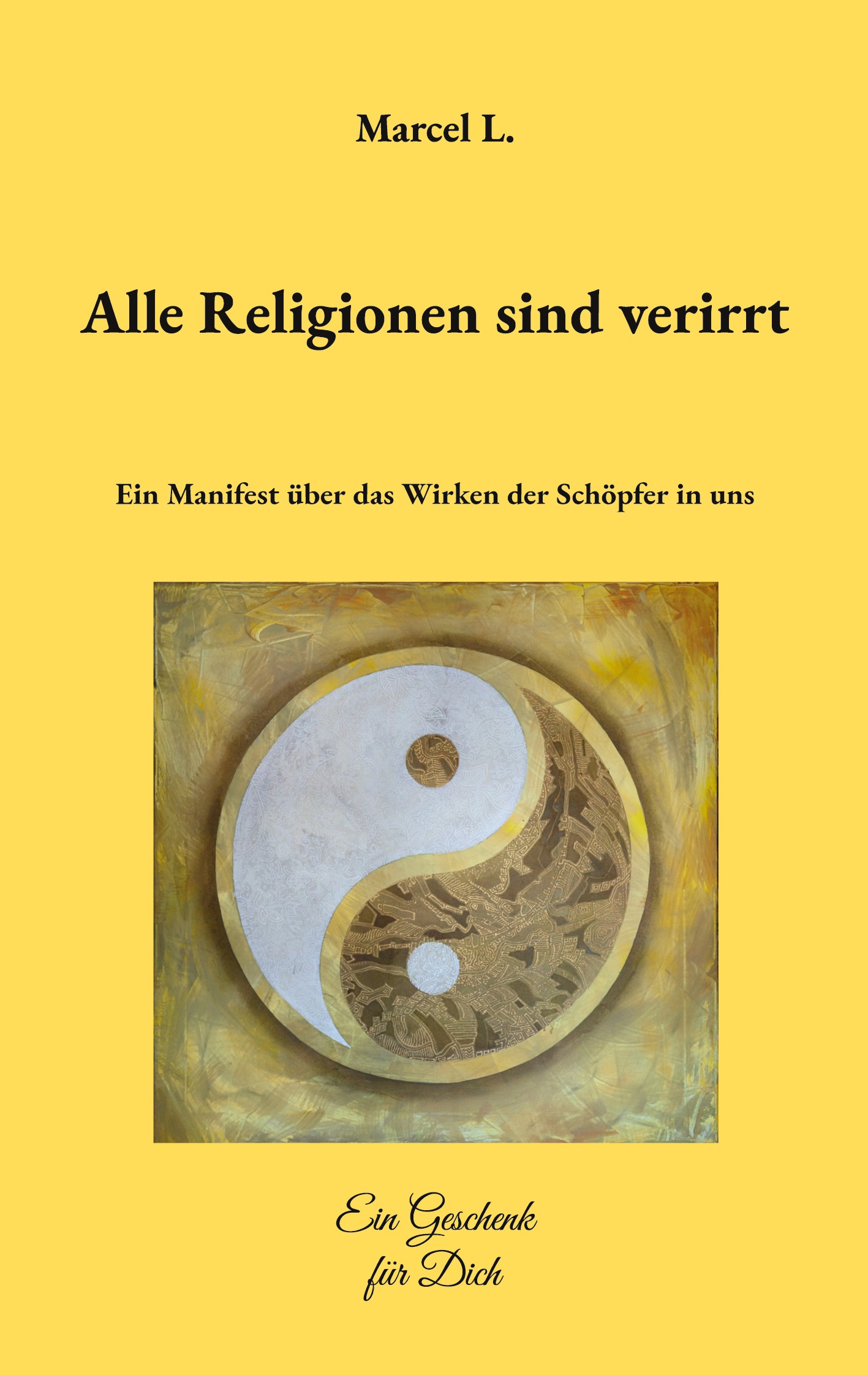 Alle Religionen sind verirrt – Buchcover